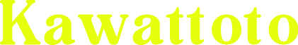 Kawattoto